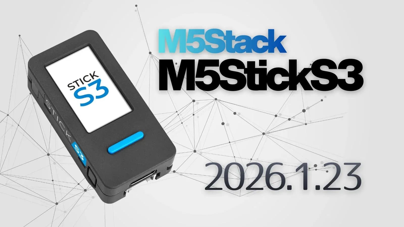 新登場!M5StickS3:ESP32-S3搭載でIoT開発の可能性が広がる