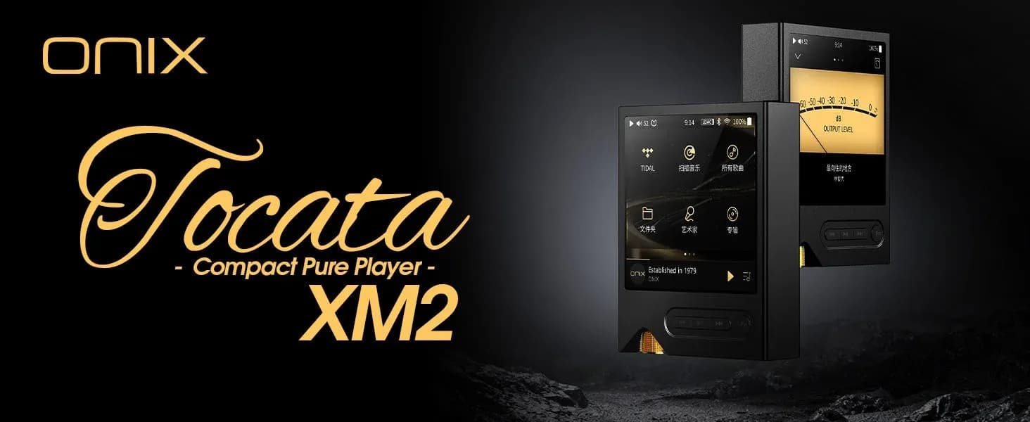 【ONIX】手のひらにブリティッシュサウンド!コンパクトDAP『Tocata XM2』が奏でる高音質の秘密